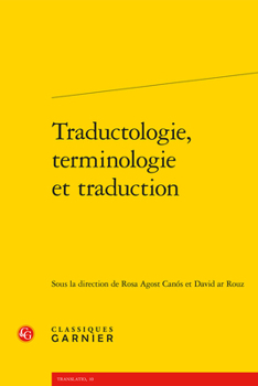 Paperback Traductologie, Terminologie Et Traduction [French] Book
