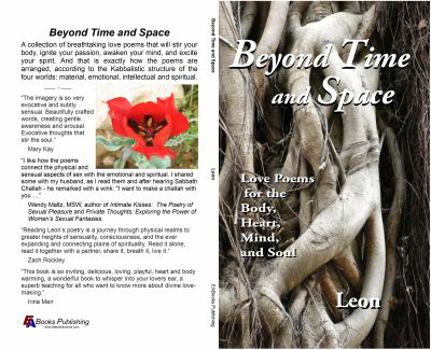 Paperback Beyond Time and Space: Love Poems for the Mind, Body and Soul Book