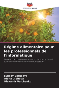 Paperback Régime alimentaire pour les professionnels de l'informatique [French] Book