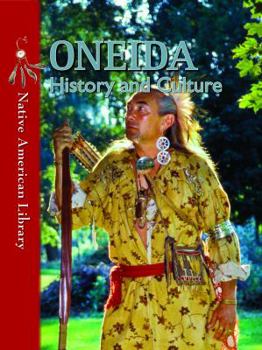 Oneida History and Culture - Book  of the Native American Library