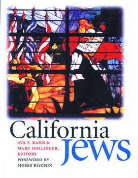 California Jews (Brandeis Series in American Jewish History, Culture and Life) - Book  of the Brandeis Series in American Jewish History, Culture, and Life