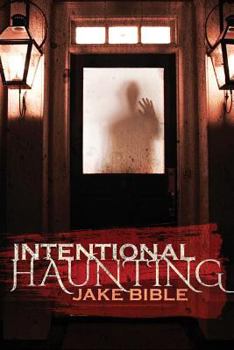 Paperback Intentional Haunting Book