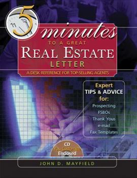 Paperback Five Minutes to a Great Real Estate Letter: A Desk Reference for Top-Selling Agents [With CDROM] Book