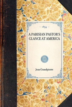 Parisian Pastor's Glance at America