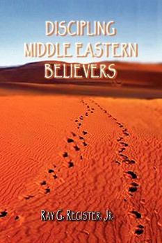 Paperback Discipling Middle Eastern Believers Book