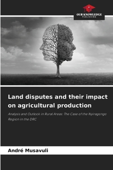 Paperback Land disputes and their impact on agricultural production Book