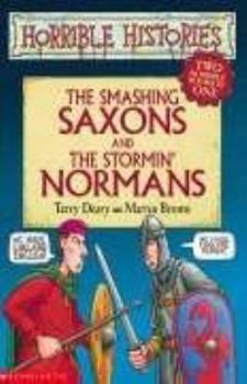 Paperback The Smashing Saxons (Horrible Histories Collections) Book