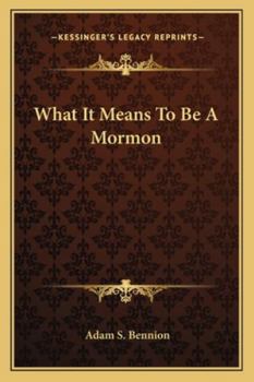Paperback What It Means To Be A Mormon Book