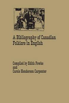 Paperback A Bibliography of Canadian Folklore in English Book