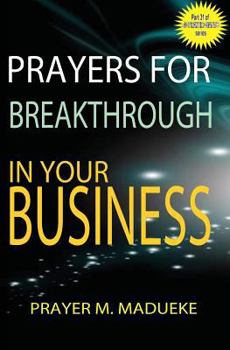 Paperback Prayers for breakthrough in your business Book