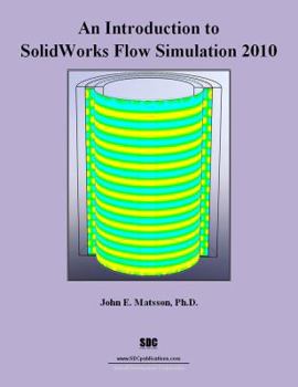 Paperback An Introduction to SolidWorks Flow Simulation 2010 Book