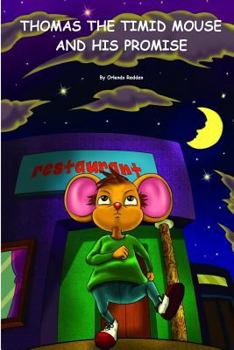 Paperback Thomas The Timid Mouse and His Promise Book