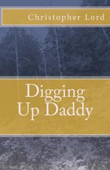 Paperback Digging Up Daddy Book