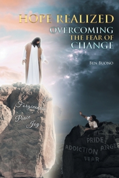 Paperback Hope Realized: Overcoming The Fear of Change Book