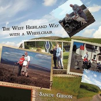 Paperback The West Highland Way with a Wheelchair Book