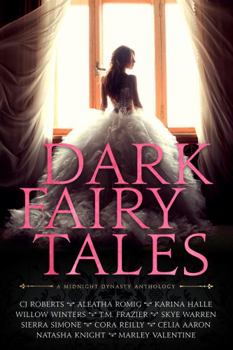 Paperback Dark Fairy Tales: A Midnight Dynasty Anthology Book