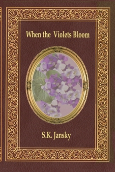 Paperback When The Violets Bloom Book