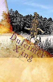 Paperback Dulcimer X'ing: Dulcimer Stories Book