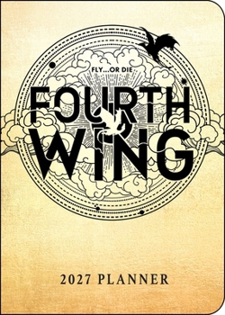 Home Fourth Wing 2027 Monthly/Weekly 12-Month Planner Calendar Book