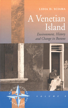 Paperback A Venetian Island: Environment, History and Change in Burano Book