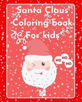 Paperback Santa Claus Coloring Book for kids Book