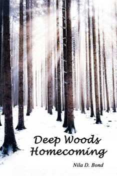 Deep Woods Homecoming (Deep Woods Series)