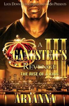 Paperback A Gangster's Revenge 3: The Rise of a King Book