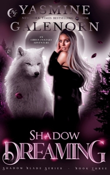 Paperback Shadow Dreaming: An Urban Fantasy Adventure Book