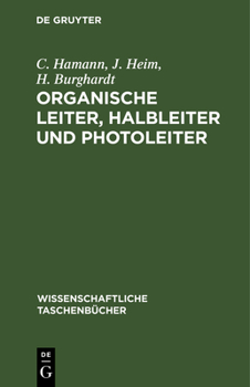 Hardcover Organische Leiter, Halbleiter Und Photoleiter [German] Book