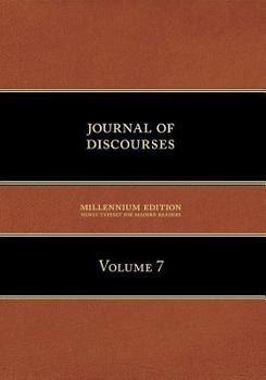 Paperback Journal of Discourses, Volume 7 Book