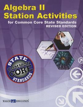 Paperback Algebra II Station Activities for Common Core State Standards Book