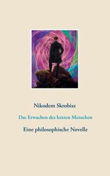 Paperback Das Erwachen des letzten Menschen [German] Book