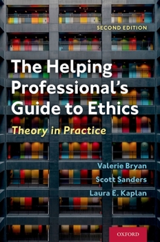 Paperback The Helping Professional's Guide to Ethics: Theory in Practice Book