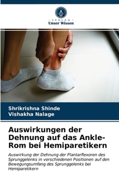 Paperback Auswirkungen der Dehnung auf das Ankle-Rom bei Hemiparetikern [German] Book