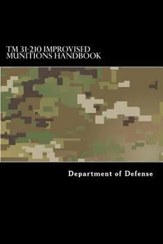 Paperback TM 31-210 Improvised Munitions Handbook Book
