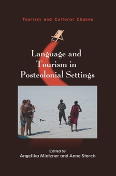 Paperback Language and Tourism in Postcolonial Settings Book