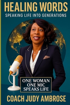 Paperback Healing World, Speaking Life Into Generations: All Around The World Book