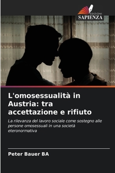 Paperback L'omosessualità in Austria: tra accettazione e rifiuto [Italian] Book