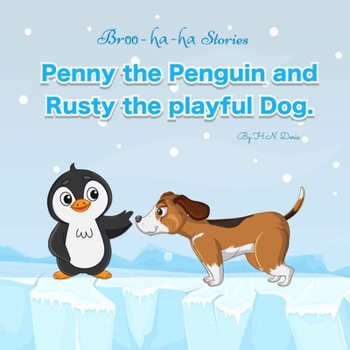 Paperback Penny the Penguin and Rusty the playful Dog Book