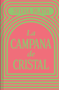 La campana de cristal (Spanish Edition)