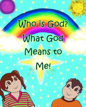 Paperback Who is God? What God Means to Me! Book