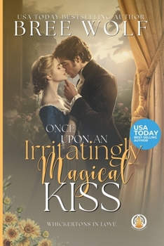 Paperback Once Upon an Irritatingly Magical Kiss Book