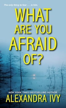 Mass Market Paperback What Are You Afraid Of? Book