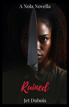 Paperback Ruined: A Nola Novella Book