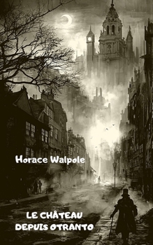 Paperback Le Ch?teau Depuis Otranto [French] Book