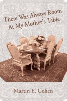 Paperback There Was Always Room At My Mother's Table Book