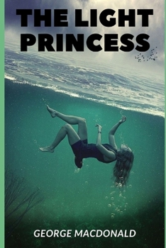 THE LIGHT PRINCESS (Illustrated)