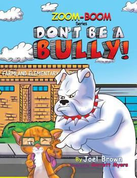 Paperback Don't Be A Bully Book