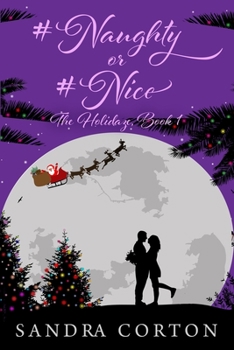 Paperback #Naughty or #Nice (The Holidaze Book 1): The Holidaze Book 1 Book