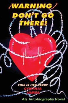 Paperback [WARNING} Don't Go There: This is her story Book